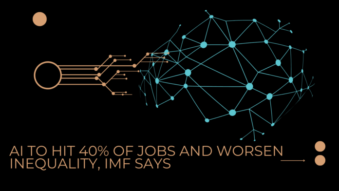 AI to hit 40% of jobs and worsen inequality, IMF says